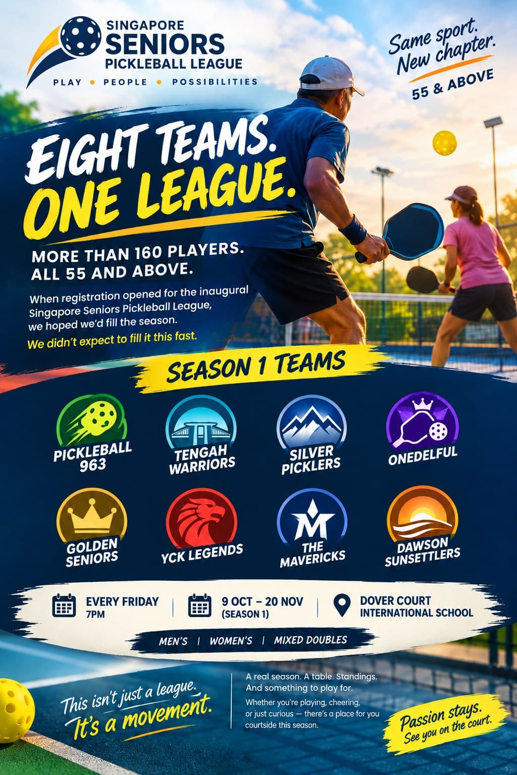 Season 1 Teams poster for the Singapore Seniors Pickleball League: 'Eight Teams. One League. More than 160 players. All 55 and above.' Logos for all eight teams -- Pickleball 963, Tengah Warriors, Silver Picklers, Onedelful, Golden Seniors, YCK Legends, The Mavericks, and Dawson Sunsettlers -- with schedule details: every Friday 7pm, 9 October to 20 November, Men's, Women's and Mixed Doubles, at Dover Court International School.
